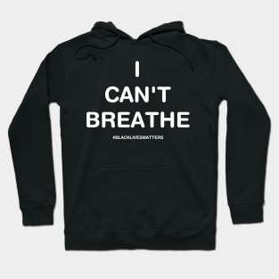 I can’t breathe #BlackLivesMatters Hoodie